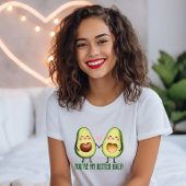 Niedlich bist du mein besseres halbes Avocado-Paar T-Shirt