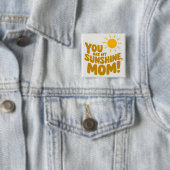 Niedlich bist du meine Mama! Gelbe Sonne Button (Beispiel)