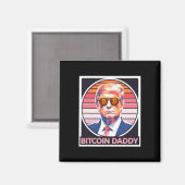 Niedlich Bitcoin Daddy Trump Crypto King Internet Magnet (Vorderseite/Rückseite)