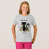 Niedlich Black Cat hatte mich im Meow T - Shirt (Vorne ganz)
