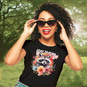 Niedlich Bleibe Trashy Raccoon Floral T-Shirt