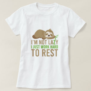 Niedlich Brown Sloth Ich bin nicht faul T-Shirt