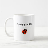 Niedlich Bug mir keine Lady Bug Color Kaffeetasse (Links)
