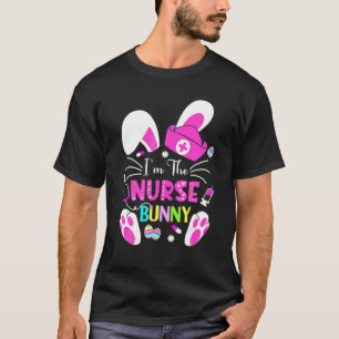 Niedlich Bunnies Ostern Ich bin die Krankenschwest T-Shirt