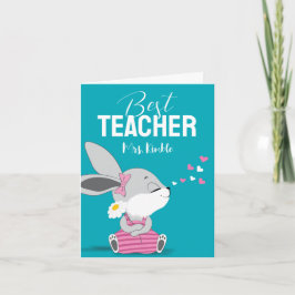 Niedlich Bunny Danke, dass Sie eine Lehrerkarte er Karte