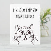 Niedlich Cat Funny Belated Geburtstag Karte (Stehend Vorderseite)