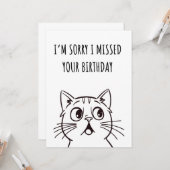Niedlich Cat Funny Belated Geburtstag Karte (Vorderseite/Rückseite Beispiel)