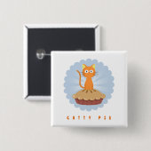 Niedlich Catty Pie Cat Lover Button (Vorne & Hinten)
