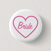 Niedlich Chic Pink Bride Cursive Script Herz Button (Vorderseite)