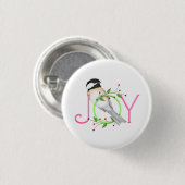 Niedlich Chickadee "Joy" Button (Vorne & Hinten)