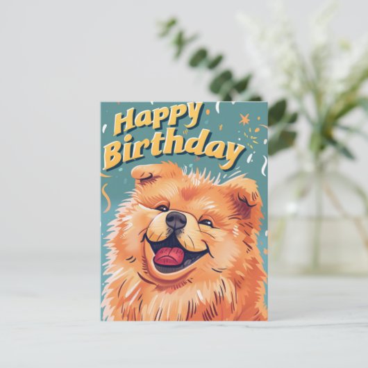 Niedlich Chow Chow Happy Birthday Postkarte (Stehend Vorderseite)