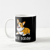 Niedlich Corgi Geschenk Funny Dog Lover Noch nicht Kaffeetasse (Links)