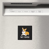 Niedlich Corgi Geschenk Funny Dog Lover Noch nicht Magnet (In Situ (Geschirrspüler))