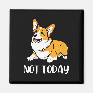 Niedlich Corgi Geschenk Funny Dog Lover Noch nicht Magnet