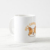 Niedlich Corgi Hey Corgeous Funny Kaffeetasse (Vorderseite Links)