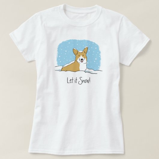 Niedlich Corgi Lassen Sie es Schnee Urlaub | Dog L T-Shirt (Design vorne)