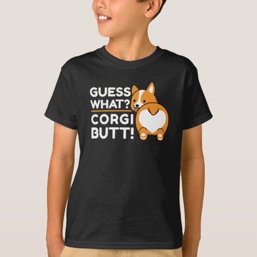 Niedlich Corgis - Funny Guess Was? Corgi Hintern! T-Shirt (Vorderseite)