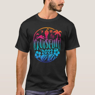 Niedlich Cruise Life 2022 Kreuzfahrtschiff-Matchin T-Shirt