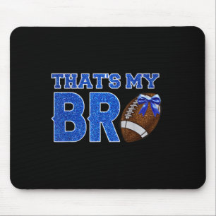 Niedlich, dass mein Bro Fußball jubelt Schwester B Mousepad