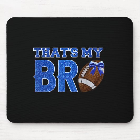 Niedlich, dass mein Bro Fußball jubelt Schwester B Mousepad (Vorne)