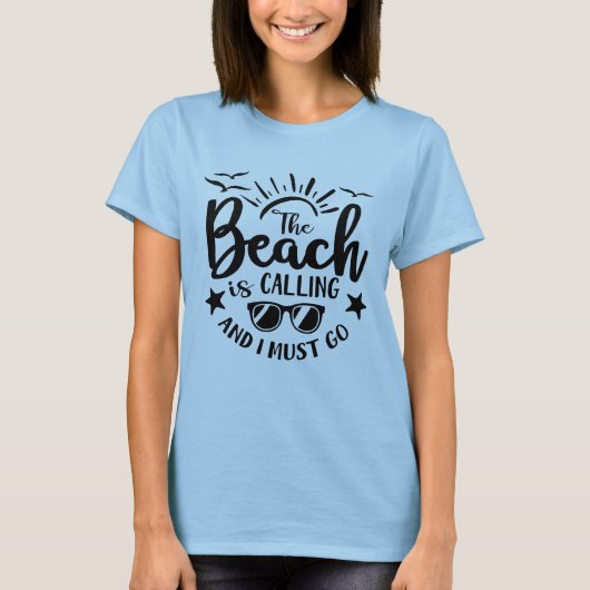 niedlich, der Strand ruft ich muss Wort Art gehen T-Shirt (Vorderseite)