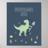 Niedlich Dinosaur-Dig-Zeichen Poster (Vorne)