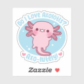 Niedlich Do I Liebe Axolotls Axo-lupenduft Puppe Aufkleber (Blatt)