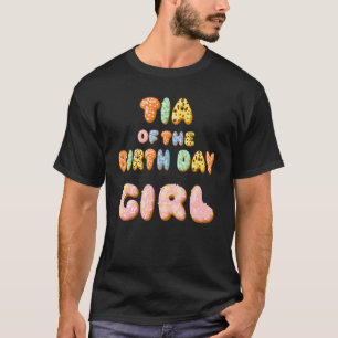 Niedlich Donut Tia Birthday Girl Sweet Family Donu T-Shirt