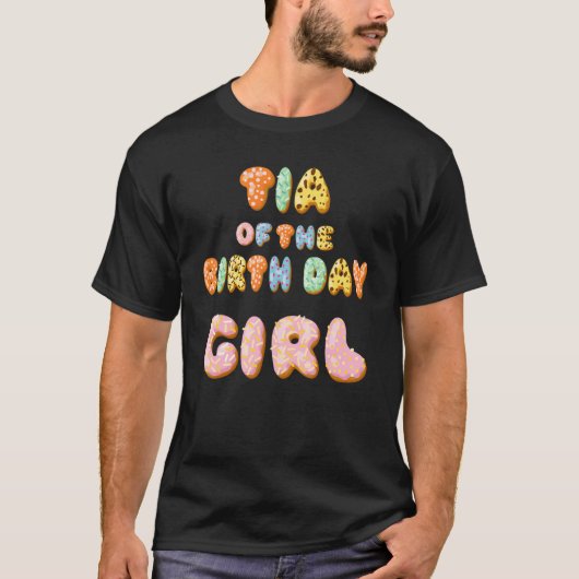 Niedlich Donut Tia Birthday Girl Sweet Family Donu T-Shirt (Vorderseite)