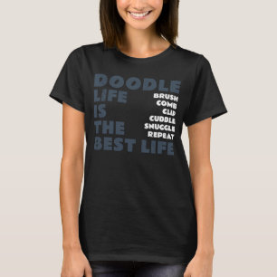 Niedlich Doodle Quote Labradoodle Aussie Berne Gol T-Shirt