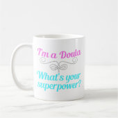 Niedlich Doula Superhero Kaffeetasse (Links)