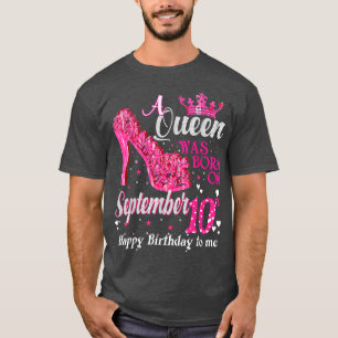 Niedlich eine Königin war am 10. September Geboren T-Shirt
