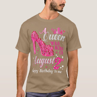 Niedlich eine Königin war auf August 2 High Heels  T-Shirt