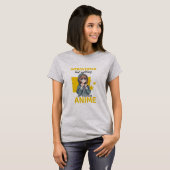 Niedlich eingeführt, aber diskussionsbereit T-Shirt (Vorne ganz)