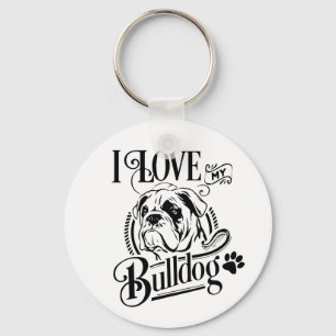 Niedlich English Bulldog - I Liebe My Bulldog Welp Schlüsselanhänger