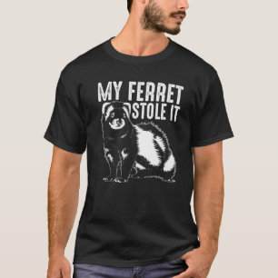 Niedlich Ferret Animal Lover Geschenk   Funny Lieb T-Shirt