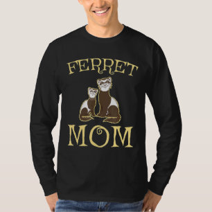 Niedlich Ferret Mama Men Women T-Shirt