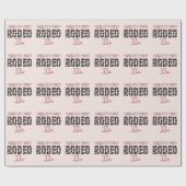 Niedlich First Rodeo Rosa Personalisiert 1. Geburt Geschenkpapier (Flach)