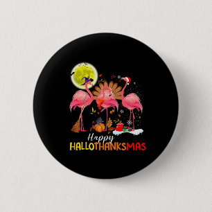 Niedlich Flamingo Hallo Thanksmas Happy Halloween Button