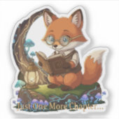 Niedlich Fox Bookworm "Just one more Chapter" Whim Aufkleber (Vorderseite)