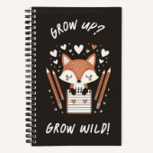 Niedlich Fox mit Journal - "Grow Up? Grow Wild!" Notizblock (Vorderseite)