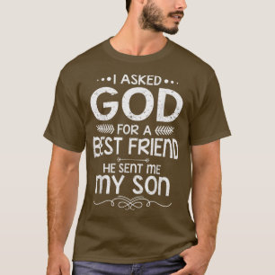 Niedlich Fragte ich Gott für einen besten Freund S T-Shirt