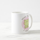 Niedlich Frog Liebe Puff Niemals Frogret I Liebe S Kaffeetasse (VorderseiteRechts)