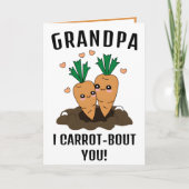 Niedlich Funny Carrot Pun Großvater Happy Birthday Dankeskarte (Vorderseite)