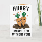 Niedlich Funny Carrot Pun Husband Happy Birthday Dankeskarte (Vorderseite)
