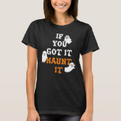 Niedlich Funny Ghost Halloween Zitat T-Shirt (Vorderseite)