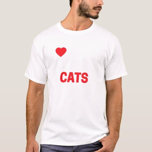 Niedlich Funny I Liebe Katzen Für Kitten Kätzchen  T-Shirt (Vorderseite)