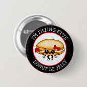 Niedlich Funny Kawaii Style Jelly Donut Puns Butto Button (Vorne & Hinten)