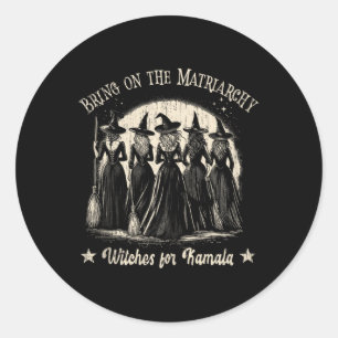 Niedlich für Kamala Wicked Matriarchy bringen Runder Aufkleber