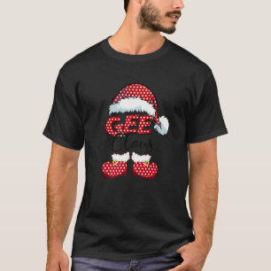 Niedlich Gee Claus New Christmas Weihnachtsmann Pr T-Shirt